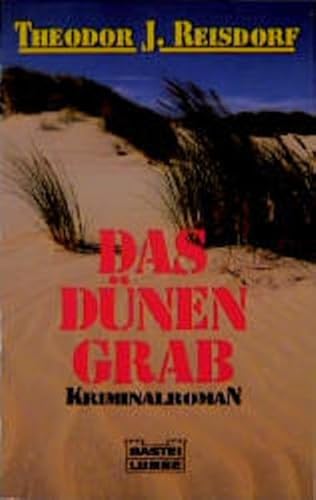 Buchcover: Das Dünengrab (Allgemeine Reihe. Bastei Lübbe Taschenbücher)