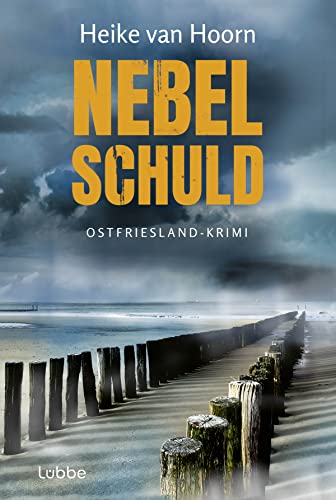 Buchcover: Nebelschuld: Ostfriesland-Krimi (Ein Fall für Kommissar Möllenkamp, Band 3)