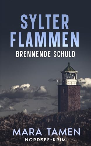 Buchcover: Sylter Flammen: Brennende Schuld (Sina Marten ermittelt 6)