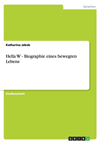 Buchcover: Hella W - Biographie eines bewegten Lebens