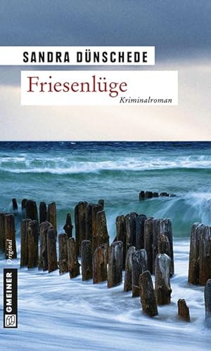 Buchcover: Friesenlüge: Ein Nordfriesland Krimi (Kommissare Thamsen, Meissner und Co.)