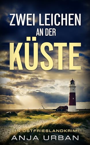 Buchcover: Zwei Leichen an der Küste: Ein Ostfrieslandkrimi (Stein und Martens ermitteln in Ostfriesland 8)