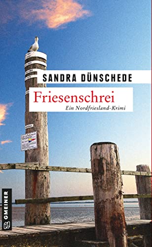 Buchcover: Friesenschrei: Ein weiterer Fall für Thamsen & Co. (Kommissare Thamsen, Meissner und Co. 8)