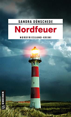 Buchcover: Nordfeuer: Kriminalroman (Kommissare Thamsen, Meissner und Co. 5)