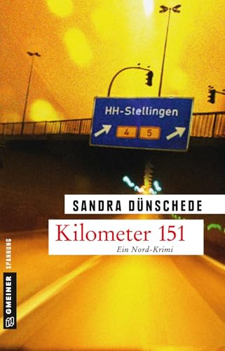 Buchcover: Kilometer 151: Kriminalroman (Kriminalromane im GMEINER-Verlag) (Kommissare Nielsen und Boateng)