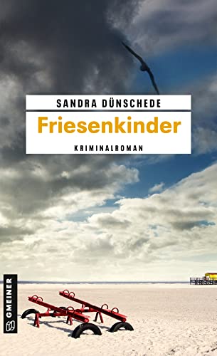 Buchcover: Friesenkinder: Kriminalroman (Kommissare Thamsen, Meissner und Co.)
