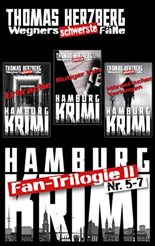 Buchcover: Fan-Trilogie II: Wegners schwerste Fälle (Teil 5-7): Hamburg Krimis