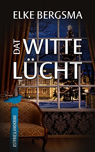 Buchcover: Dat witte Lücht - Ostfriesland-Kurzkrimi (Büttner und Hasenkrug ermitteln 5)
