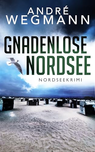 Buchcover: Gnadenlose Nordsee: Nordseekrimi (Gerets & Marks ermitteln 2)