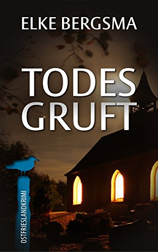 Buchcover: Todesgruft: Ostfrieslandkrimi (Büttner und Hasenkrug ermitteln 19)