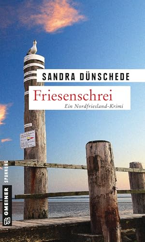 Buchcover: Friesenschrei: Ein weiterer Fall für Thamsen & Co. (Kommissare Thamsen, Meissner und Co.)