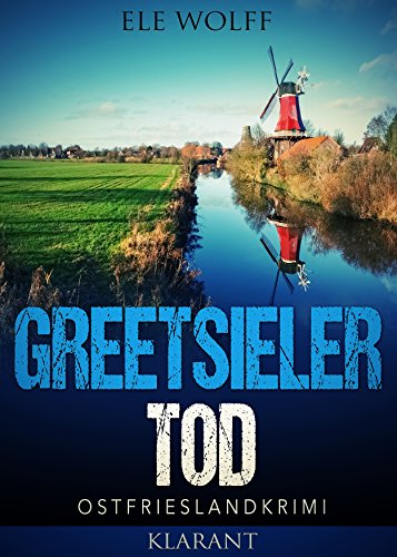 Buchcover: Greetsieler Tod. Ostfrieslandkrimi