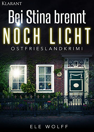 Buchcover: Bei Stina brennt noch Licht - Ostfriesenkrimi