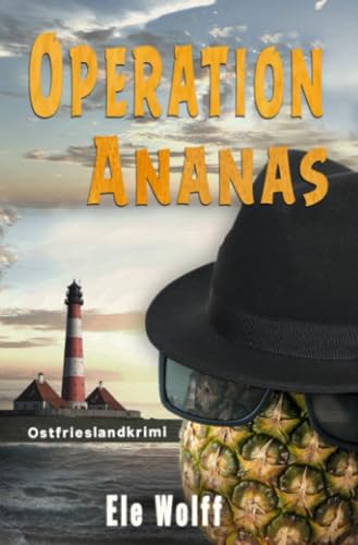 Buchcover: Operation Ananas (Ein Fall für Emely Petersen - Ostfrieslandkrimi)