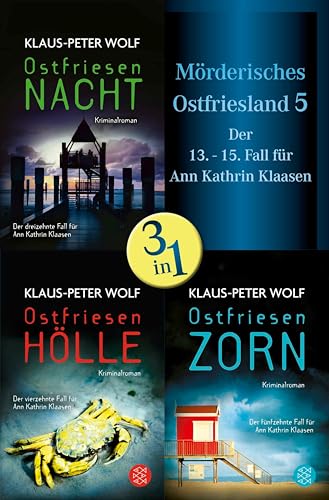 Buchcover: Ostfriesennacht / Ostfriesenhölle / Ostfriesenzorn - Mörderisches Ostfriesland V. Ann Kathrin Klaasens dreizehnter bis fünfzehnter Fall in einem Band
