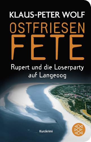 Buchcover: Ostfriesenfete: Rupert und die Loser-Party auf Langeoog. Ein Kurzkrimi